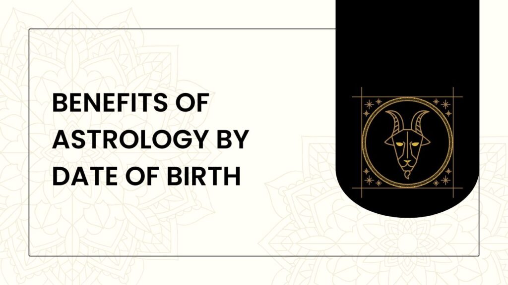 Astrology by Date of Birth
