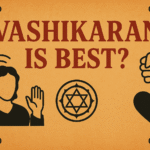 why Vashikaran is best