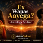 ex wapas aayega astrology