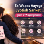 Ex Wapas Aayega_ Mystical Love Astrology